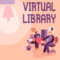 Sign displaying Virtual Library. Internet Concept Virtual Library Partners Sharing New Ideas For Skill Improvement Work
