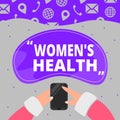 Sign displaying Women S Health. Business showcase Women s is physical health consequence avoiding illness Hand Holding