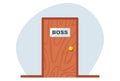 a sign on the door that says boss. the position is written on an iron tablet.