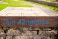 Sign Dun Aonghasa. Inishmore Aran islands, county Galway, Ireland Royalty Free Stock Photo