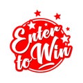 Enter to win on circle bubble Royalty Free Stock Photo