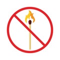 The sign of the fire is prohibited. A burning match crossed out with a red circle with a diagonal line. Royalty Free Stock Photo