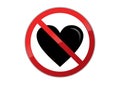 A sign that forbids love. The heart is inside the forbidding sign