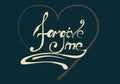 Sign forgive me