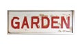 Garden Sign with Peeling Paint