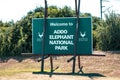 The sign at the gate of the Addo Elephant National Park, near Port Elizabeth, South africa