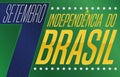 Sign with Greeting Message in Portuguese for Brazil Independence Day, Vector Illustration