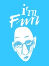 Sign I`m Fun, template poster hand drawn. Vector.