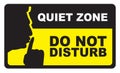 Quiet Zone Do Not Disturb Sign