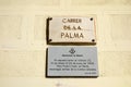 Sign information street carrer de la palma where born artist Per