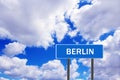 Sign with inscription Berlin with view of sky Royalty Free Stock Photo