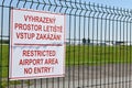 Sign with the name, Restricted airport area no entry. Brno Czech republic