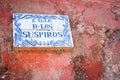 Sign over Calle de los Suspiros in Colonia