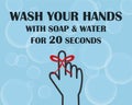 A Sign or Poster to Remind People to Wash Their Hands for 20 Seconds With Soap and Water on a Blue Background with Bubbles