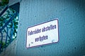 Sign and prohibition sign with the warning in german. Stop bicycles prohibited in english parking Bikes is not allowed Royalty Free Stock Photo