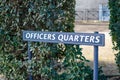 A sign reading officers Quarters