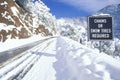 A sign that reads Ã¯Â¿Â½Chains or Snow Tires RequiredÃ¯Â¿Â½