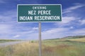 A sign that reads Ã¯Â¿Â½Entering Nez Perce Indian ReservationÃ¯Â¿Â½ Royalty Free Stock Photo