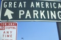 A sign that reads Ã¯Â¿Â½Great America ParkingÃ¯Â¿Â½