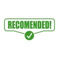 Sign recommended. Sticker. Logo. Vector illustration Royalty Free Stock Photo