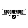Sign recommended. Sticker. Logo. Vector illustration Royalty Free Stock Photo