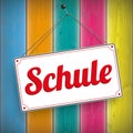 Sign Schule Wooden Background Royalty Free Stock Photo