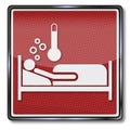Sign with sickbed and fever Royalty Free Stock Photo