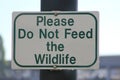 Sign stating Please Do Not Feed the Wildlife Royalty Free Stock Photo