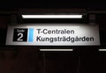 Sign in Stockholm`s metro