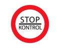 Sign stop control, the customs checkpoint in vector for print or design Royalty Free Stock Photo