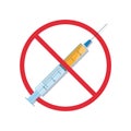 Sign `stop the drug`. A syringe with a substance in a crossed-out red circle. Vector graphics.