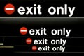 Sign `stop` and inscription `exit only`