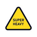 Sign of super heavy element. Industial sign. Attention element