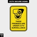 Cctv, alarm, monitored and 24 hour video camera sign in vector style version, easy to use and print
