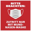 Sign with text DO NOT ENTER WITHOUR FACE MASK in German Royalty Free Stock Photo