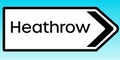 Sign to Heathrow