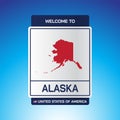 The Sign United states of America with  message, Alaska and map on Blue Background vector art image illustration Royalty Free Stock Photo