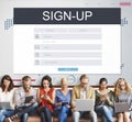 Sign Up Membership Registration Follow Concept
