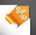 `Sign Up` text uncovered from teared paper corner. Royalty Free Stock Photo