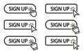 Sign up vector button with hand clicking and arrow pointer set Royalty Free Stock Photo