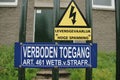 Sign Verboden Toegang no trespassing allowed and sign danger for energy in the Netherlands.