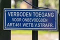 Sign Verboden Toegang Voor Onbevoegden At Amsterdam The Netherlands