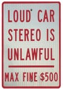 Sign Warning Of Fine For Loud Car Stereo