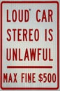 Sign Warning That Loud Car Stereo is Unlawful