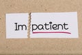 Sign with word impatient turned into patient Royalty Free Stock Photo