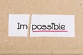 Sign with word impossible turned into possible Royalty Free Stock Photo