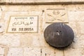 Sign of worship of Christians on the Via Dolorosa in Jerusalem