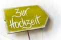 Sign `Zur Hochzeit` Royalty Free Stock Photo