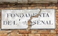 Signage Fondamenta de l`Arsenale engl: area of the Arsenal in Venice, Italy, the shipyard area in Venice