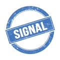 SIGNAL text on blue grungy round stamp